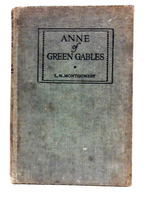 Vintage copy of Anne of Green Gables. Grey cover, no illustrations.
